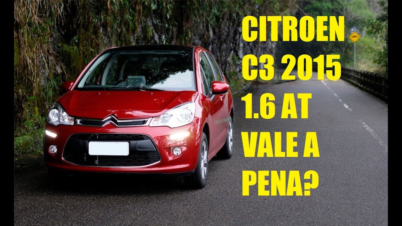 CITRÖEN C3 2015 1.6 AT TENDANCE VALE A PENA?