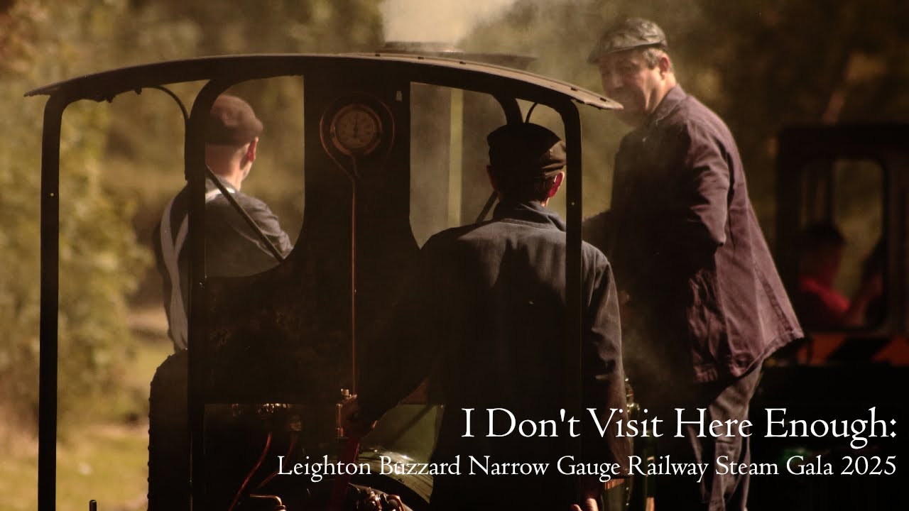 I Don't Visit Here Enough: Leighton Buzzard Narrow Gauge Railway, Steam Gala 2025