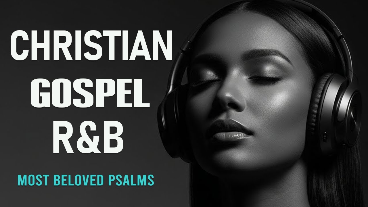 Morning Grace | 1 Hours of Uplifting R&B Worship for a Fresh Start & Devotional Time