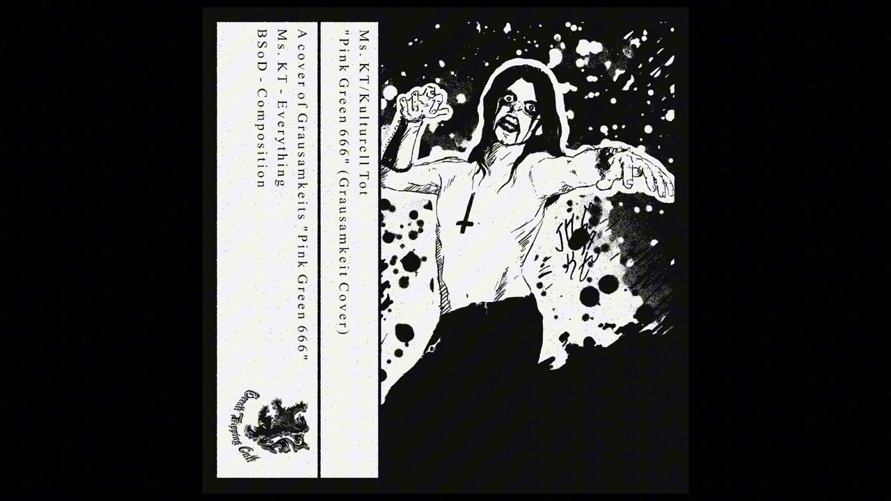 Ms. KT/Kulturell Tot - Pink Green 666 (Grausamkeit Cover) (2025)