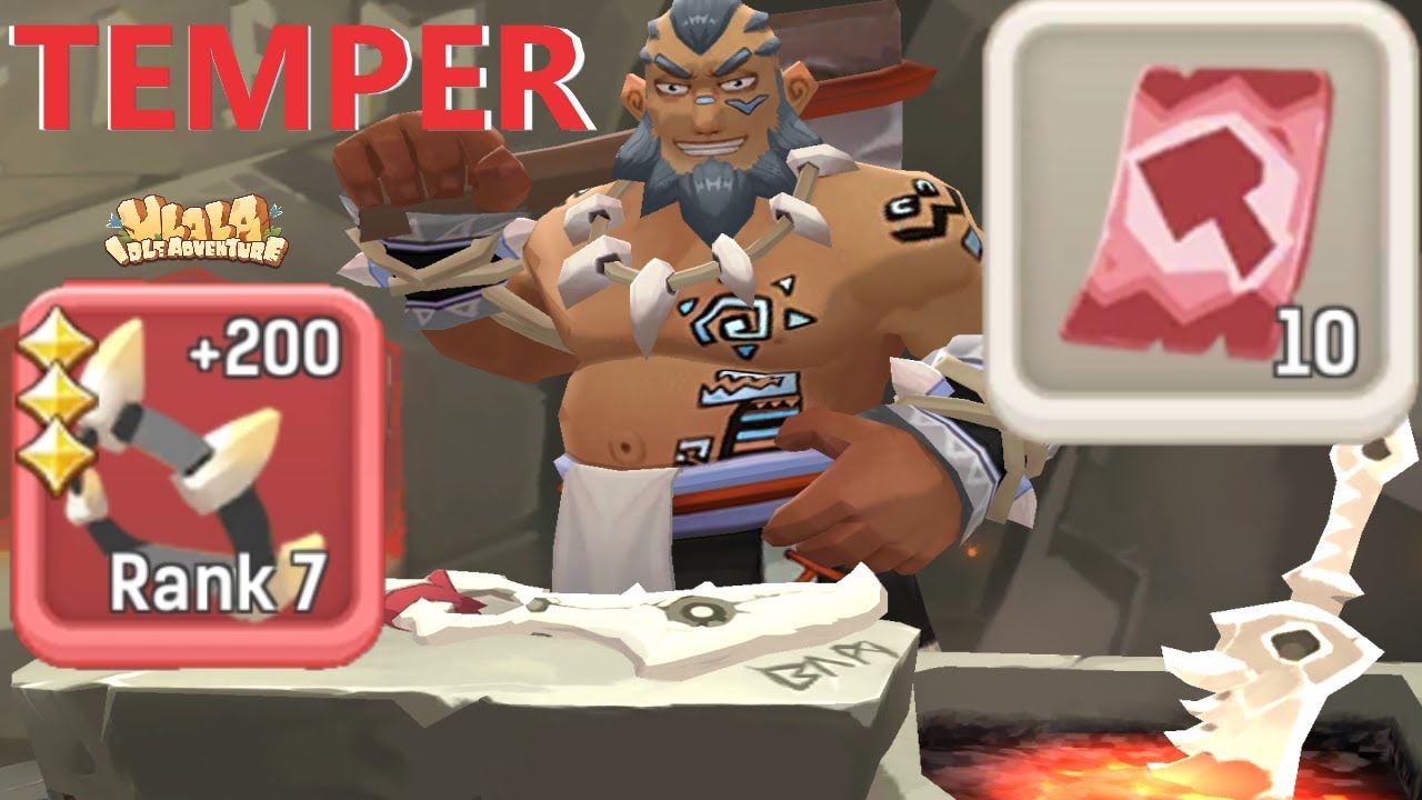 Ulala Idle Adventure - Few tips regarding Temper