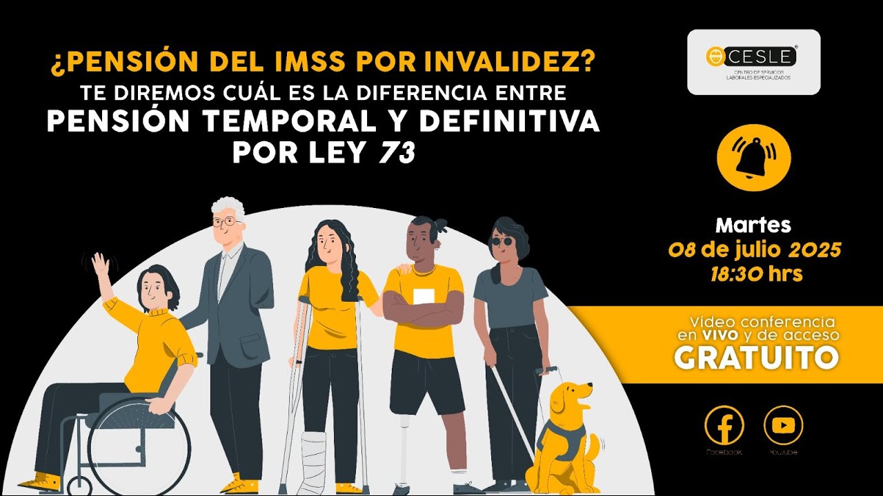 ¿PENSIÓN DEL IMSS POR INVALIDEZ? Te diremos cuál es la diferencia entre una Temporal y Definitiva.