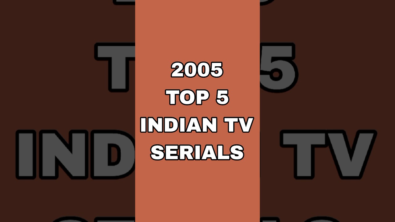 2005 TOP 5 TV SERIALS #jassijaissikoinahin #kasautiizindagiikay #kavyanjali #ksbkbt #kggk #2005