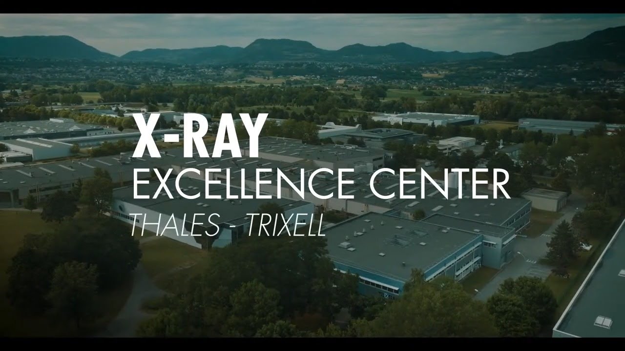 Thales & Trixell X-ray excellence center - Thales