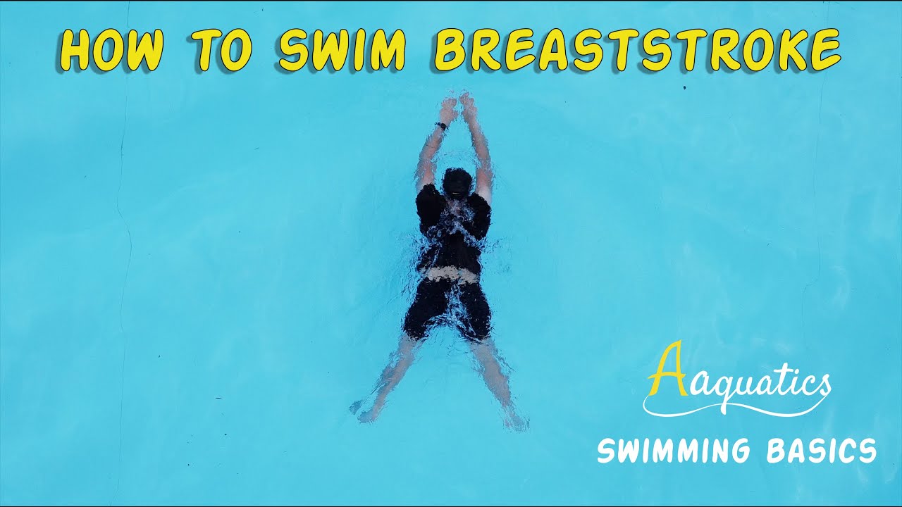 Swimming Basics - How to swim breaststroke: Timing, breathing and full stroke