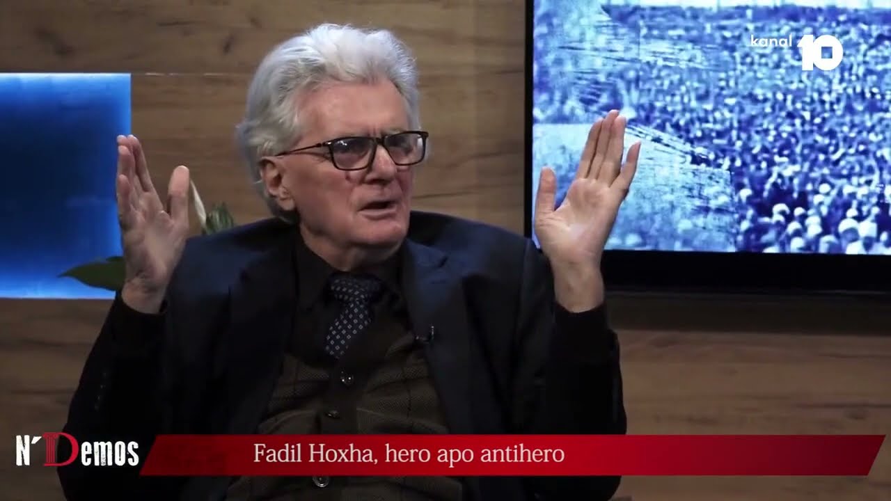 🔴 N'Demos Fadil Hoxha hero apo antihero