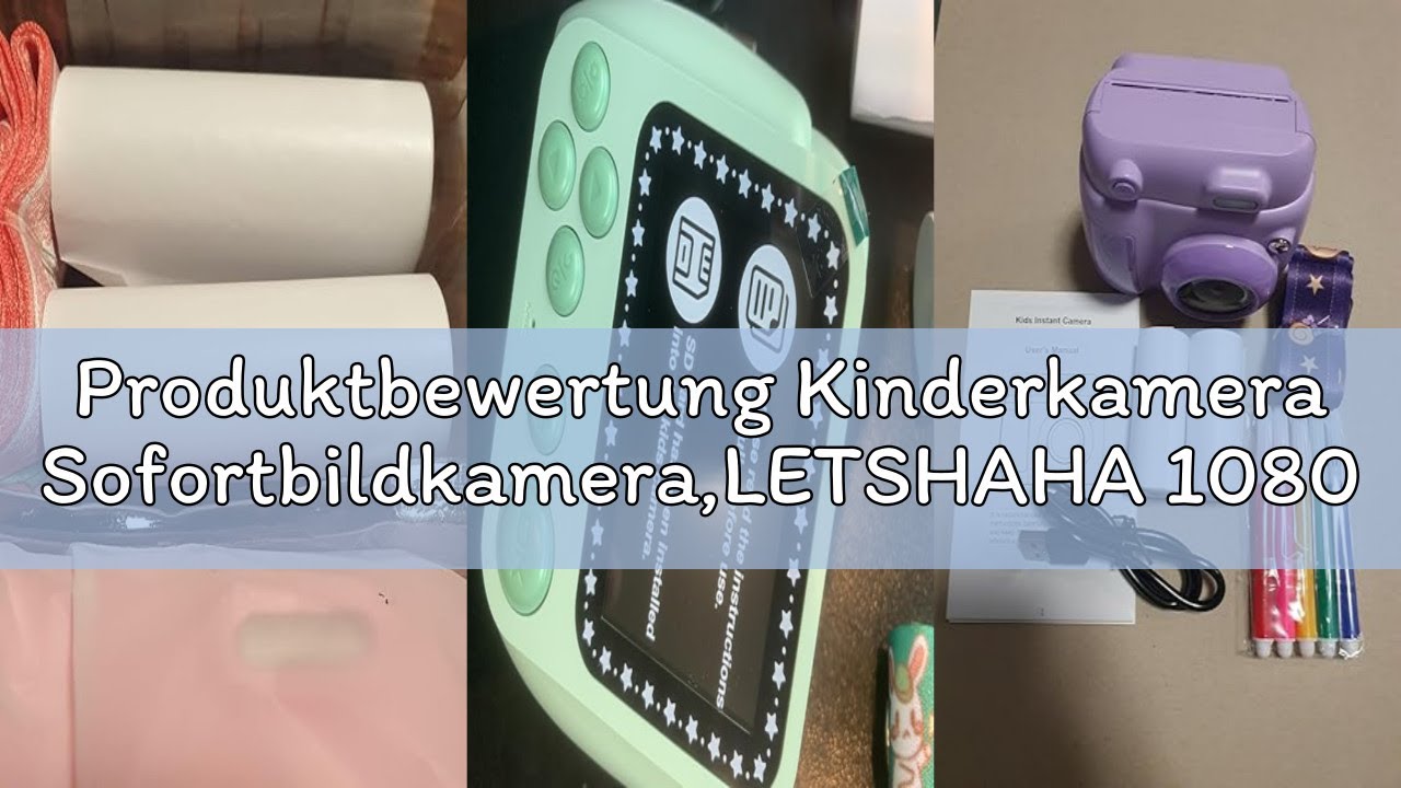 Produktbewertung Kinderkamera Sofortbildkamera,LETSHAHA 1080P 20MP 2.4 Zoll Bildschirm Kinderkamera