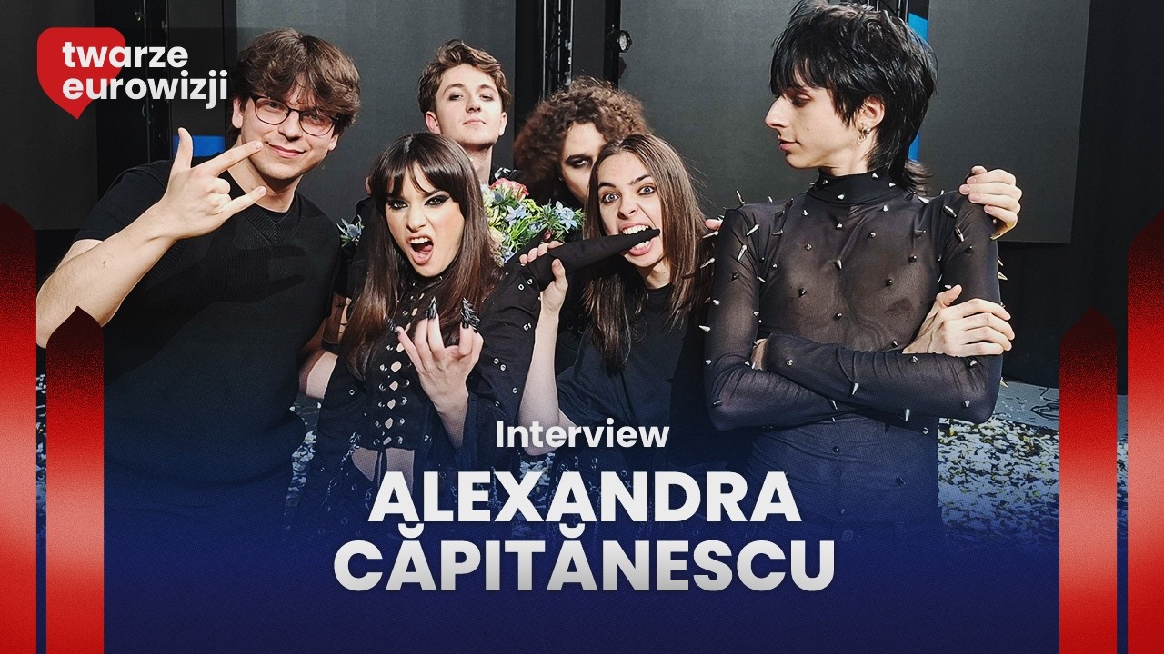 ROMANIA IS BACK! Na gorąco po Selecția Națională z ALEXANDRĄ CĂPITĂNESCU | Twarze Eurowizji | WYWIAD