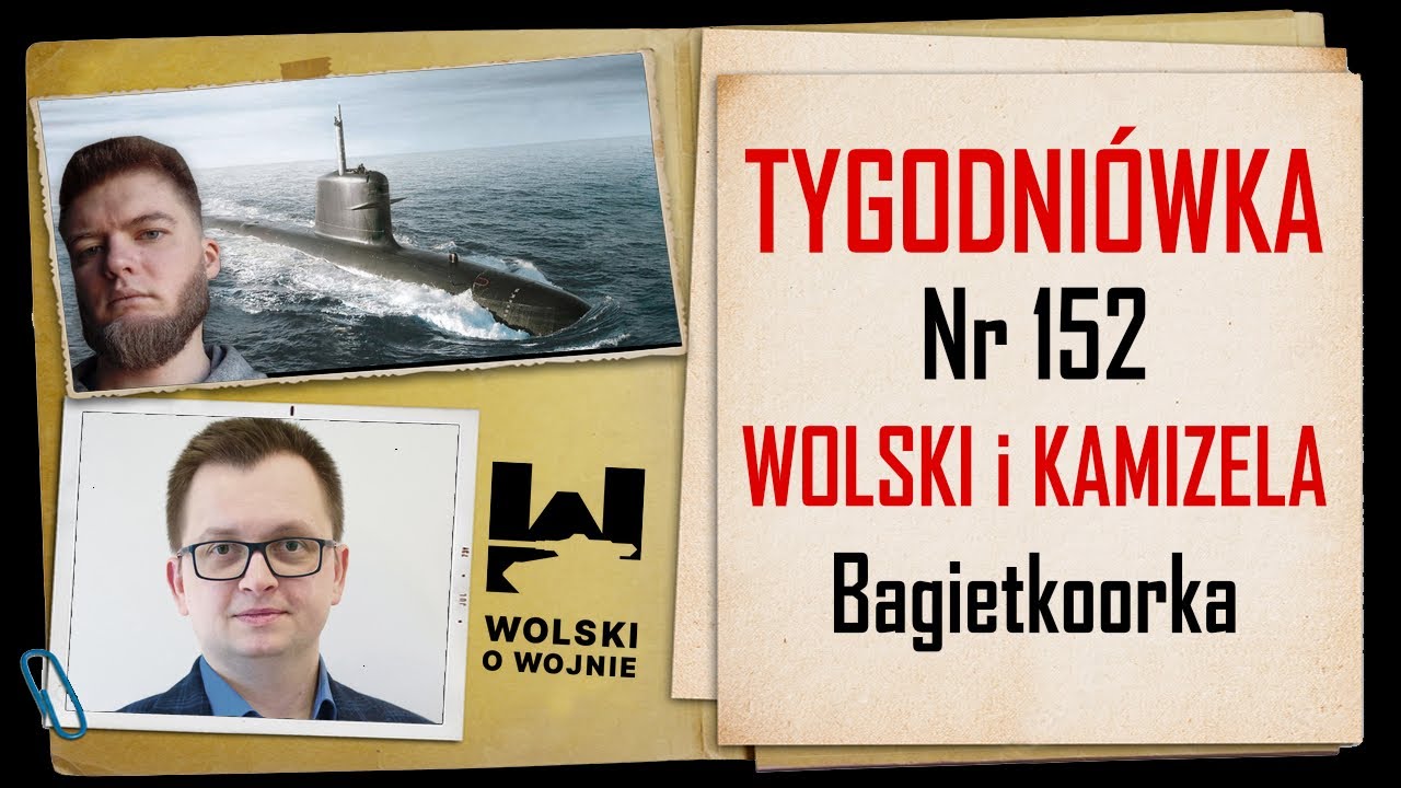 Wolski z Kamizelą: Tygodni&oacute;wka Nr 152. Bagietkoorka
