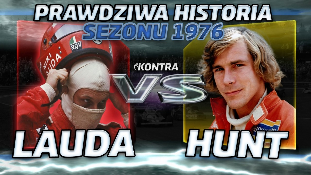 NIKI LAUDA VS JAMES HUNT - PRAWDZIWA HISTORIA SEZONU 1976
