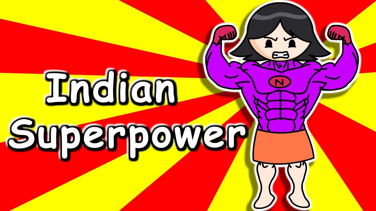 If Indians Had Superpowers