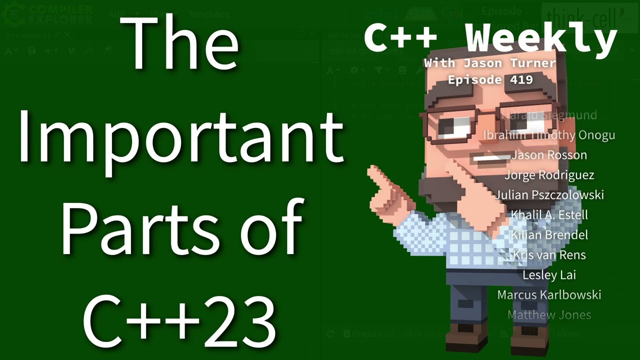 C++ Weekly - Ep 419 - The Important Parts of C++23