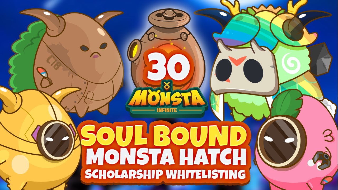 30 MONSTA INFINITE EGG HATCHLING SOUL BOUND MONSTA EGGS SUMMON SCHOLARSHIP WHITELISTING MARKETPLACE