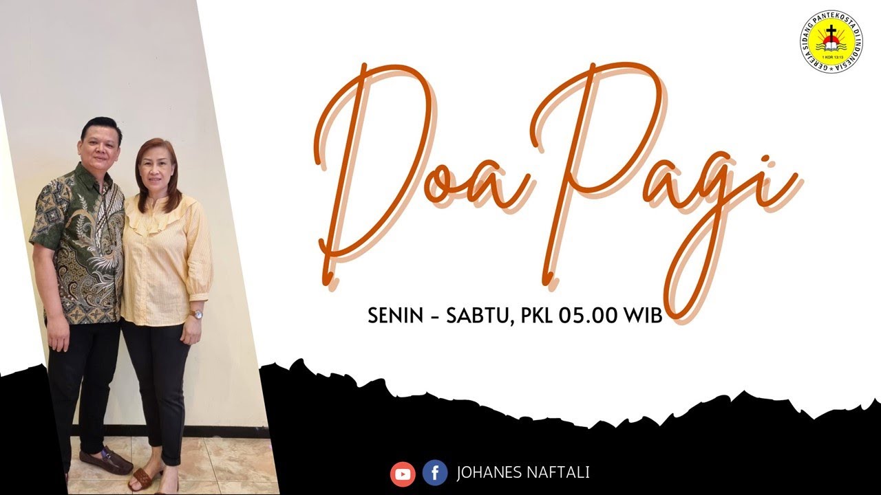 Doa Pagi Senin 27 Januari 2025 | GSPDI  FILADELFIA | Ps. Johanes |