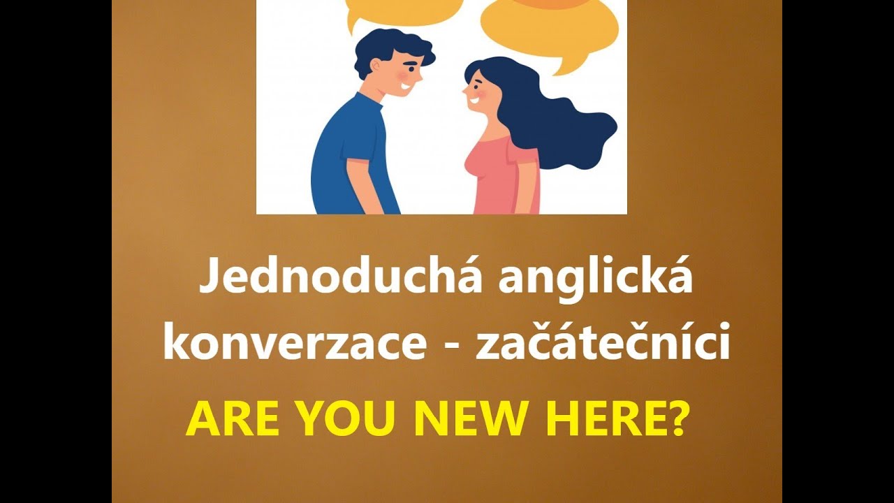 Angličtina pro začátečníky online - ARE YOU NEW HERE - jednoduchý rozhovor.  Poslech MP3 zdarma