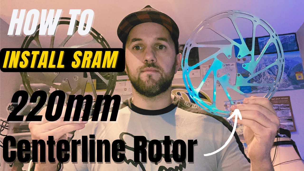 EXTREME BRAKING POWER | SRAM 220MM CENTERLINE ROTOR | INSTALL GUIDE
