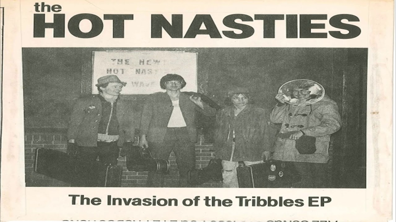 The Hot Nasties &ndash; The Invasion Of The Tribbles 7&Prime;