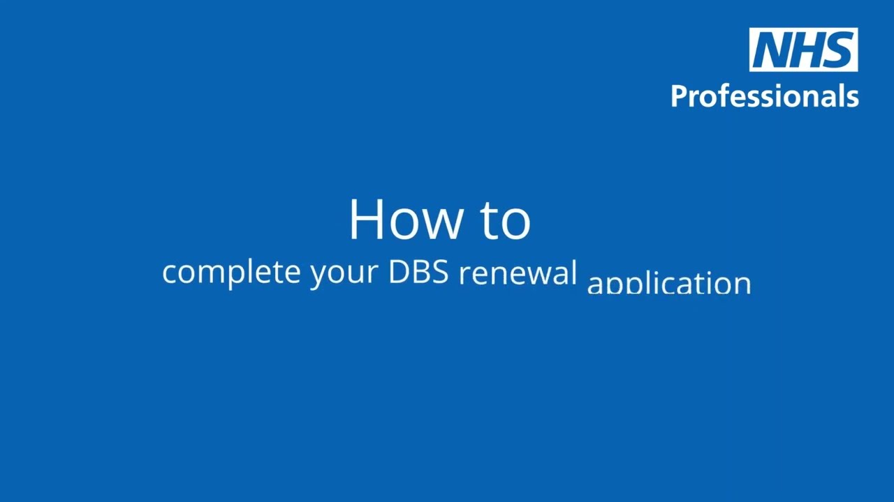 How to complete your DBS renewal application