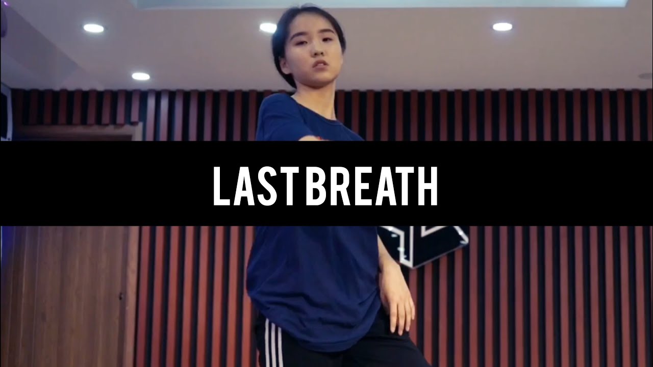 Last Breath | Anu Choreography | 116 Dance Studio