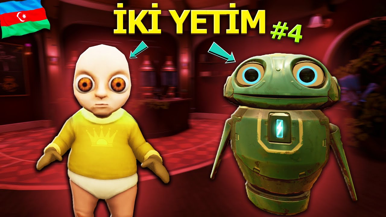 😫İKİ YETİM UŞAQA BAXIRAM - 💣VEDRƏ GƏLDİ ! | The Baby In Yellow bölüm 4