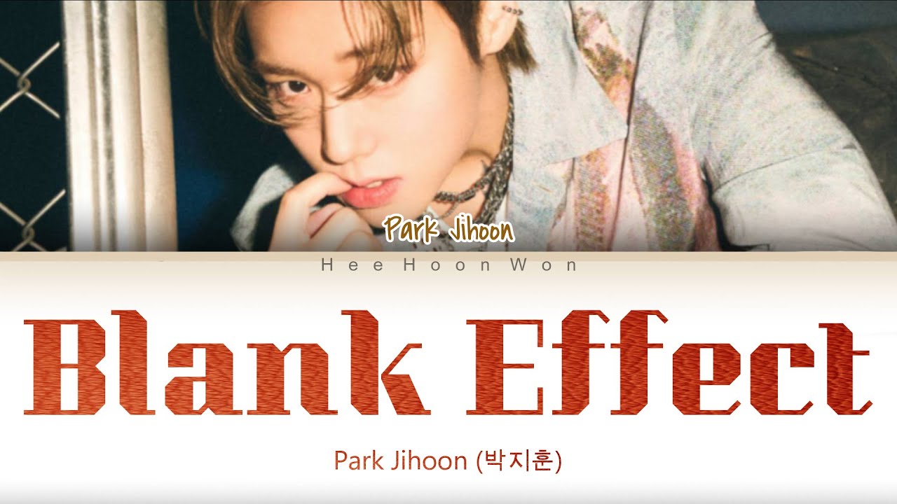 Park Jihoon (박지훈) - 'Blank Effect (무표정)' [Han/Rom/Eng] Color Coded Lyrics