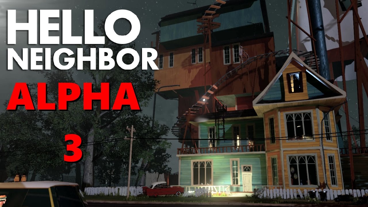 Hello Neighbor - ALPHA 3 Gameplay
