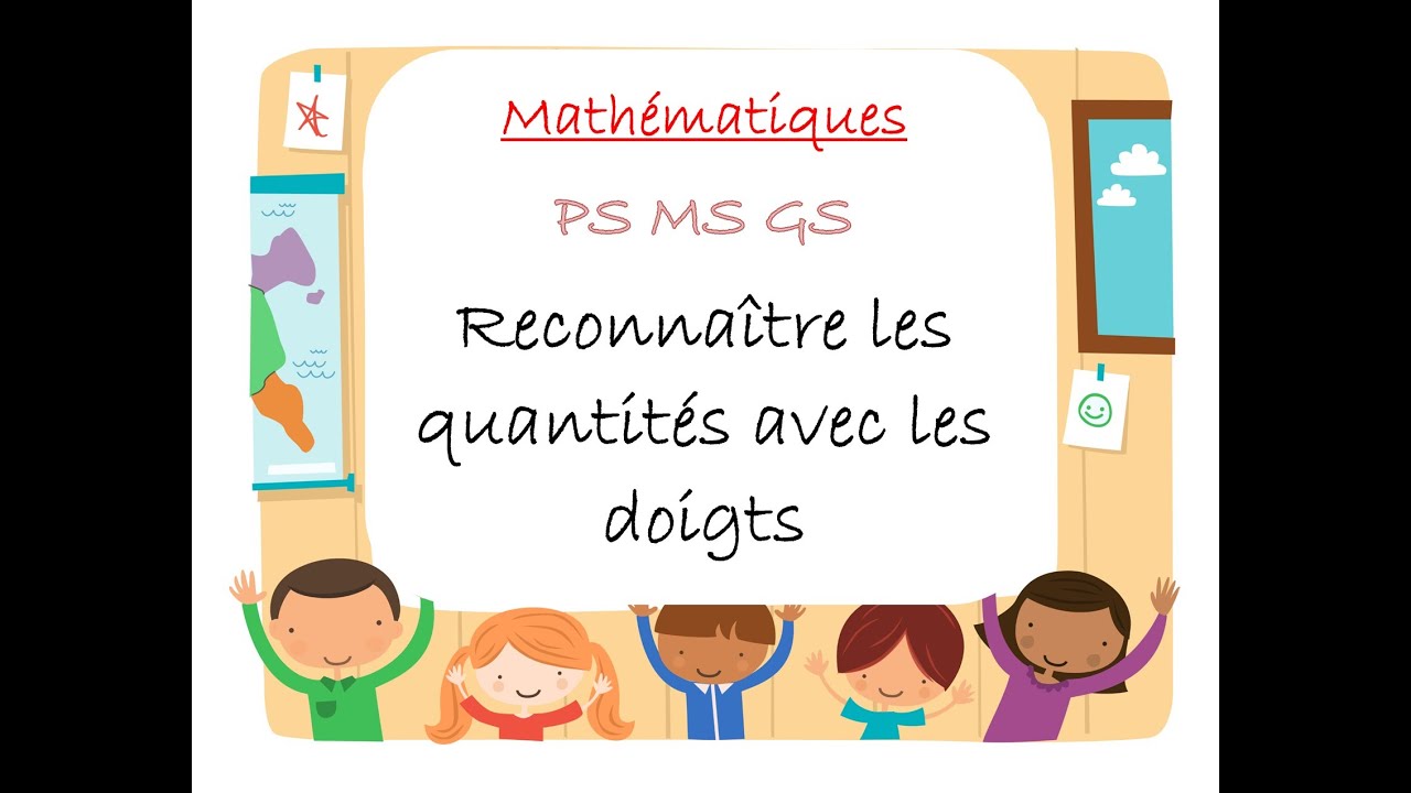 SDLS - 08/06 - PS MS GS - MATHS : Reconnaître une quantité sur les doigts