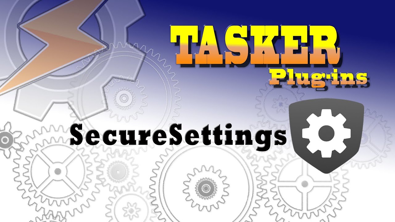 Tasker Plugin: Jak używać - Secure Settings