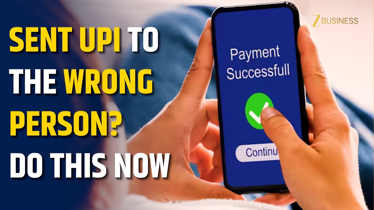 How To Recover Money Sent To Wrong UPI Account: Step By Step Guide For Instant Refund
