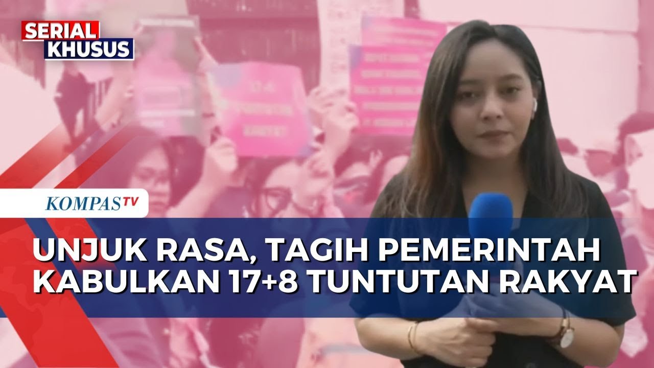 [LIVE] Aksi Unjuk Rasa Mahasiswa di Depan Gedung DPR, Tagih 17+8 Tuntutan Rakyat