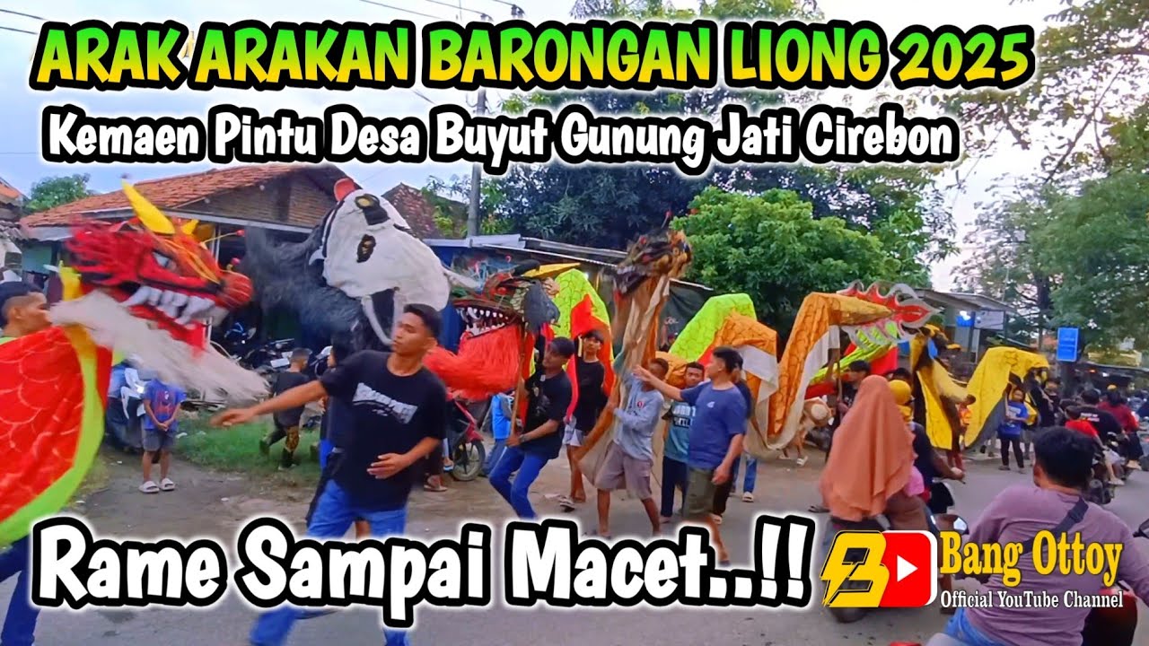 arak arakan OBROG BARONGAN LIONG KEMAEN PINTU 2025
