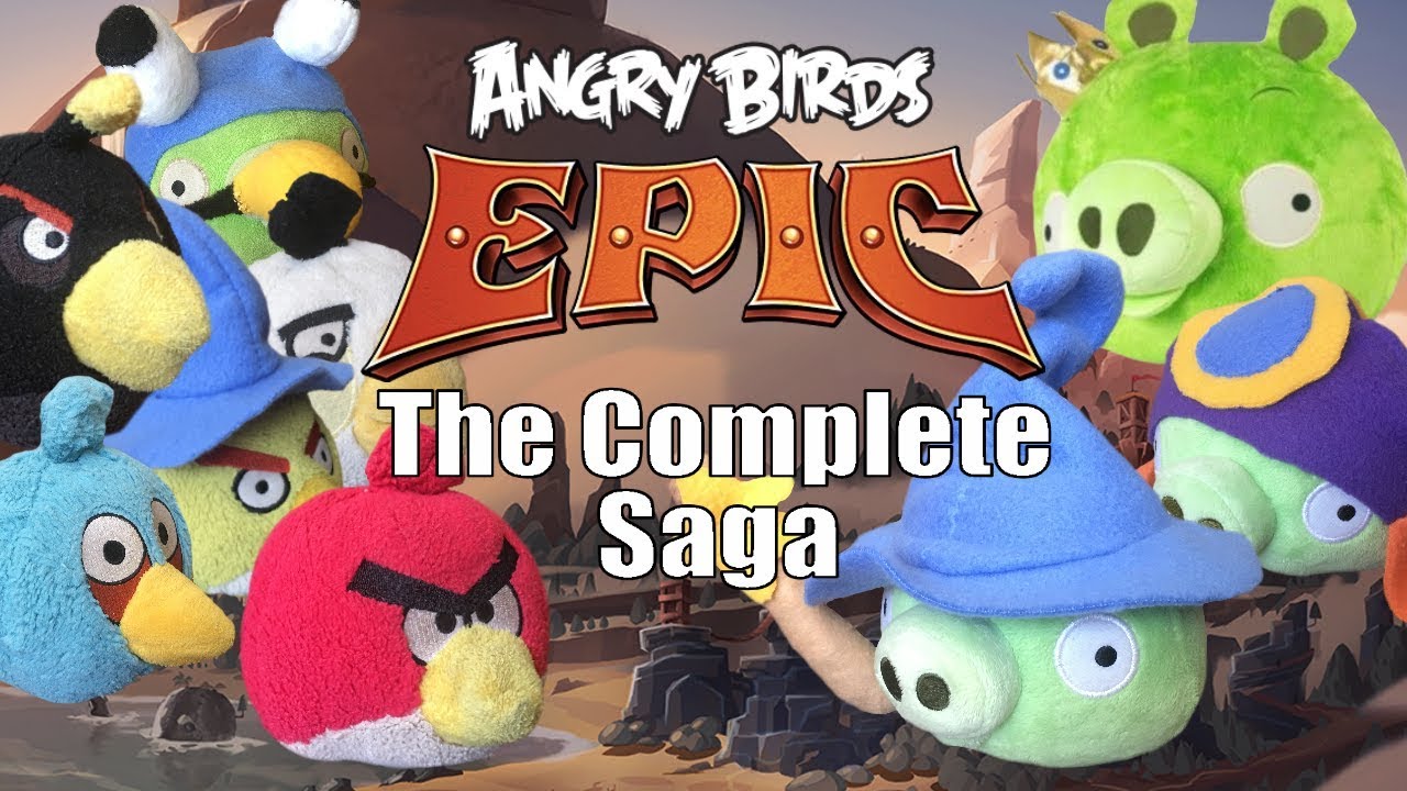 Angry Birds Epic Plush Adventures: The Complete Saga!