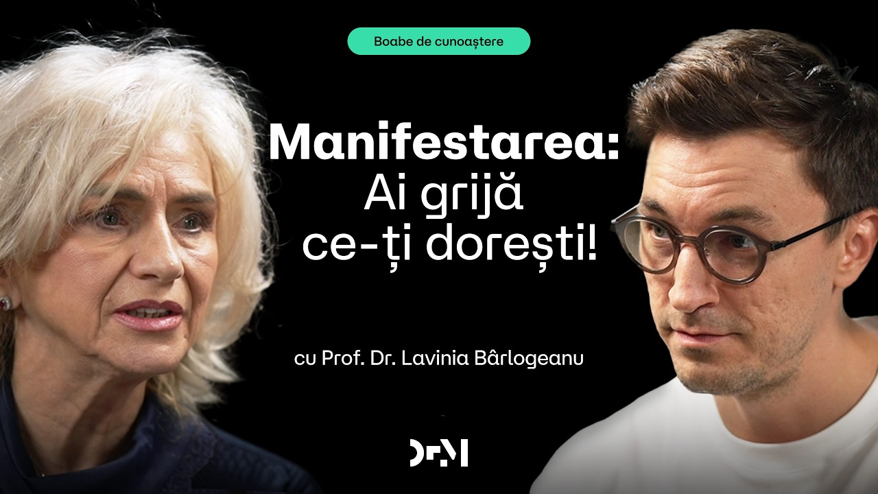 Adevărul despre Manifestare | BOABE DE CUNOAȘTERE | cu prof.dr. Lavinia Bârlogeanu