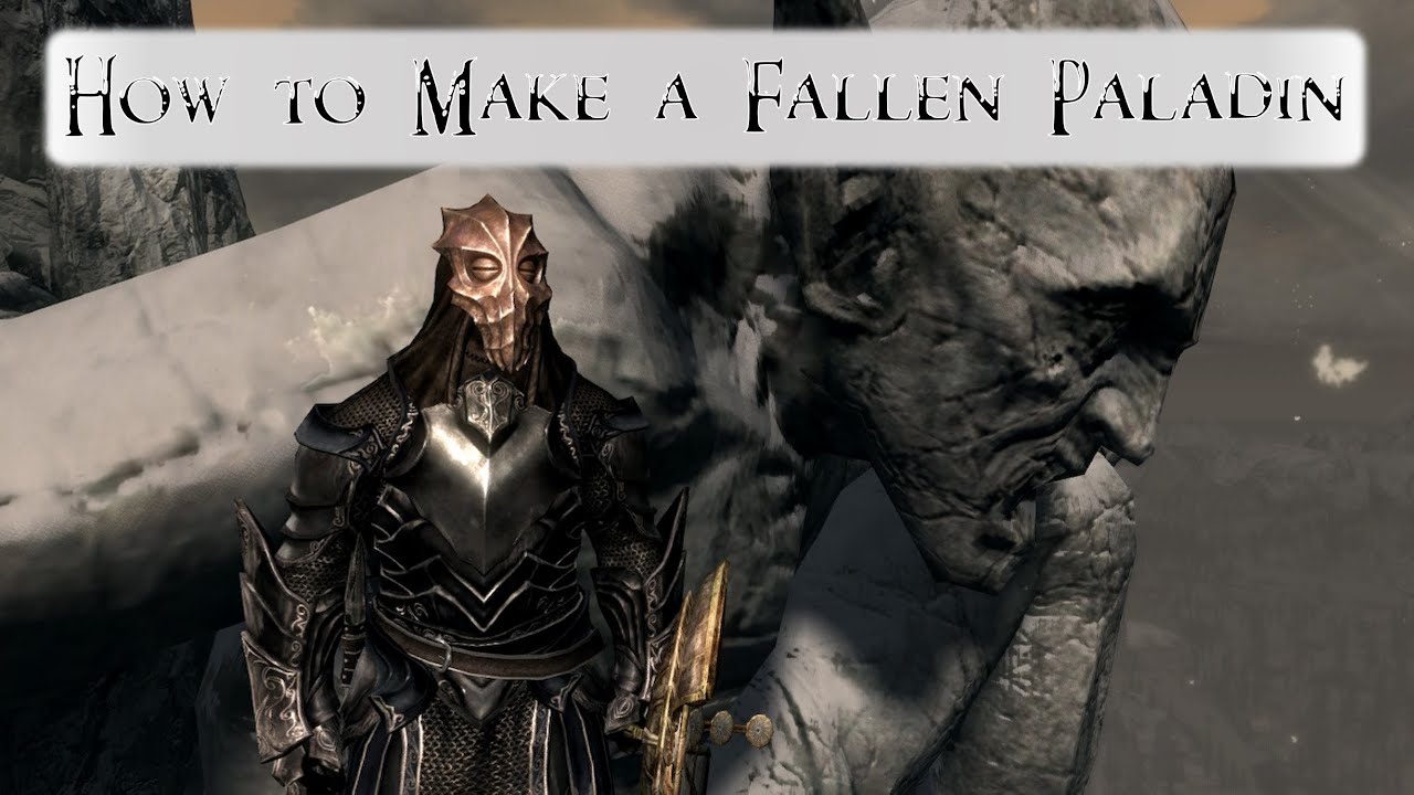 Бренд: Падший Паладин | Руководство по сборке Skyrim