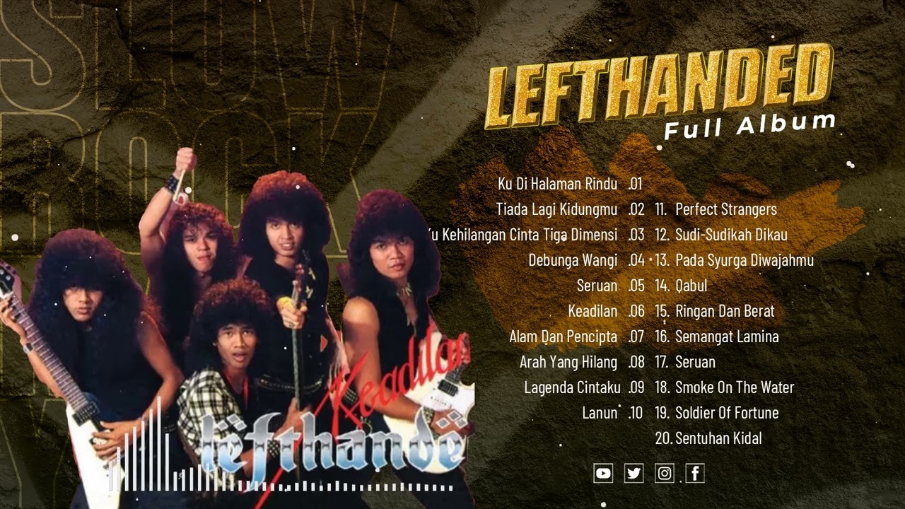 Rock Malaysia_ Lefthanded Full Album_ Slow Rock Malaysia