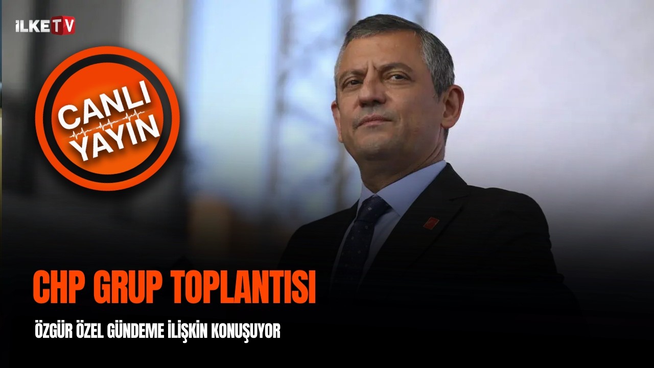 #CANLI | CHP Grup Toplantısı I Özgür Özel gündeme ilişkin açıklama yapıyor