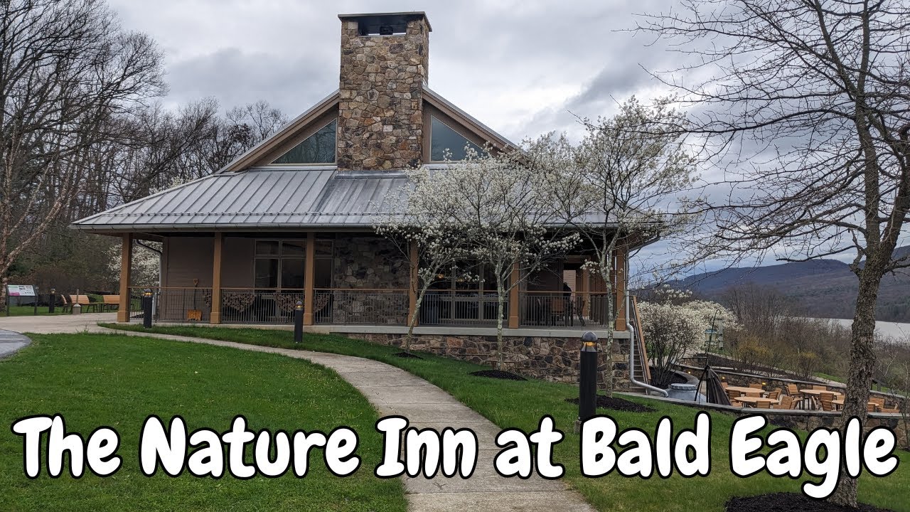 The Nature Inn at Bald Eagle - Pennsylvania's Only State Park Inn