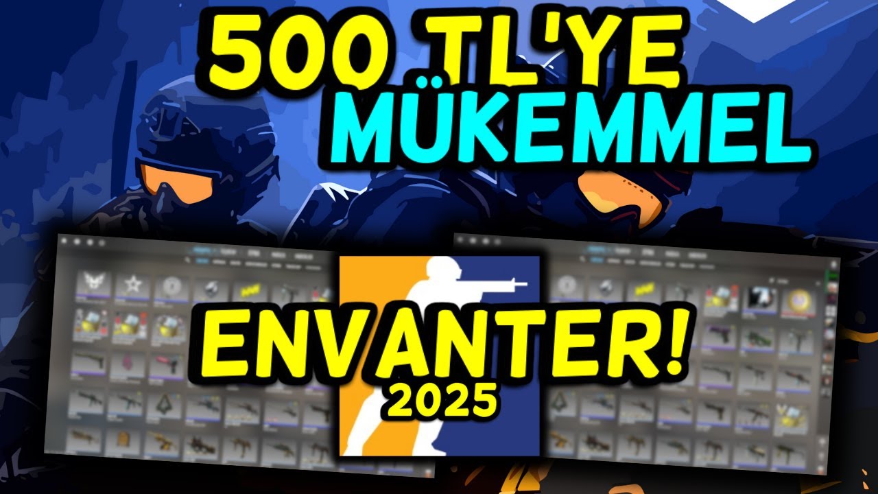 CS2 500 TL ENVANTER DİZDİK - 2025 G&Uuml;NCEL