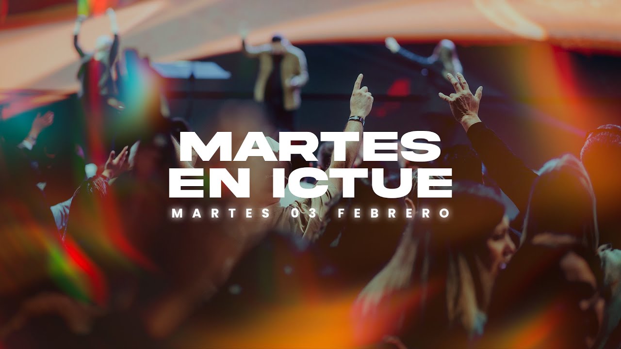 EN VIVO 🔴 Bienvenidos a ICTUE | Martes 03 de febrero | Reunión General