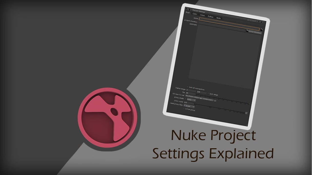 Nuke: Project Settings