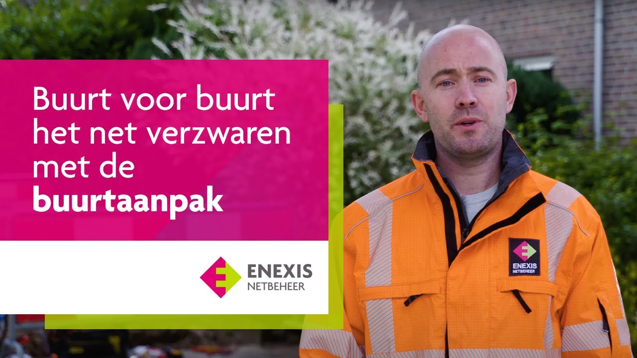 Buurt voor buurt het net verzwaren met de buurtaanpak