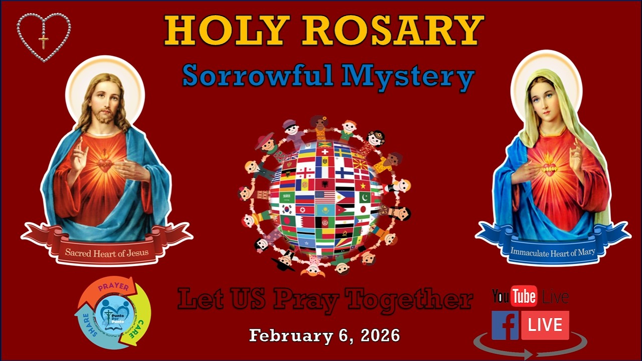 [Holy Rosary] Sorrowful Mystery - February 6, 2026