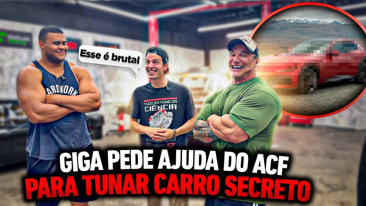 GIGA PEDE AJUDA AO ACF PARA TUNAR UM CARRO SECRETO