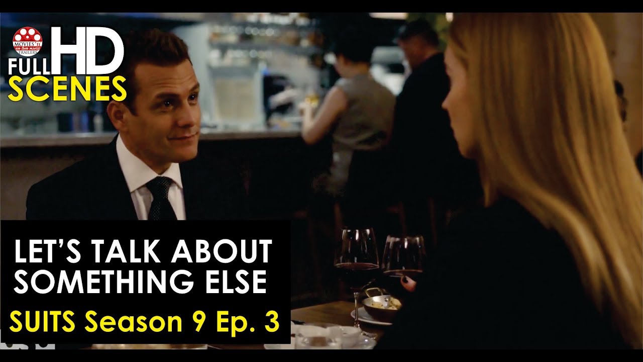 Suits Season 9 Ep. 3: Let's talk about something else Full HD