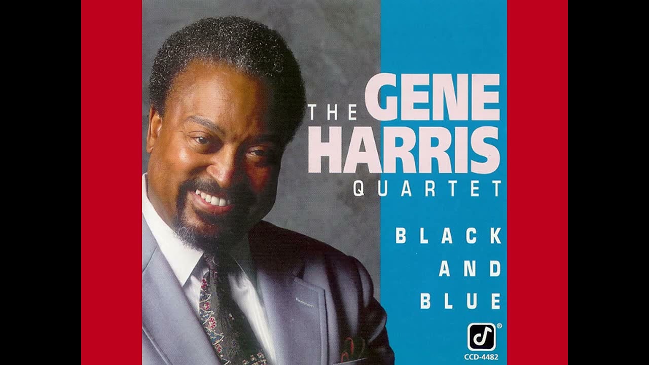 Gene Harris Quartet -  Will You Still Be Mine