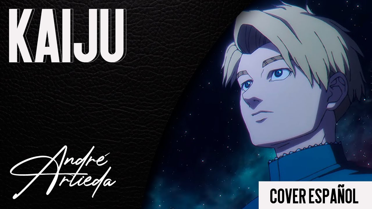 Orb: On the Movements of the Earth OP 1 | KAIJU | Andr&eacute; - A! (Cover Espa&ntilde;ol Latino)
