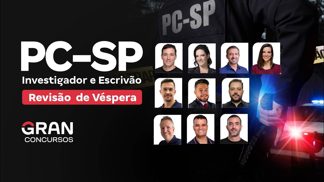 Concurso PC SP Investigador e Escrivão - Revisão de Véspera
