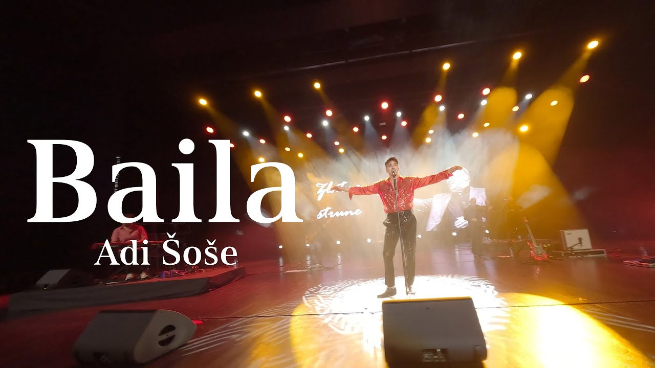 Adi Šoše - Baila (Official Video)