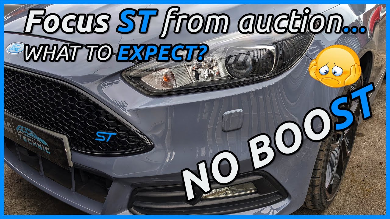 Ford Focus ST 2.0 2016 from auction - No  boost and rough bodywork what else to expect ?!
