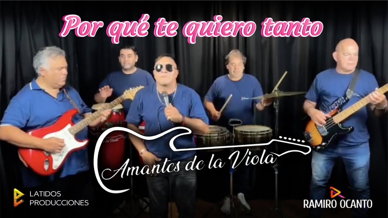 POR QUE TE QUIERO TANTO - Amantes de la Viola (videoclip oficial)